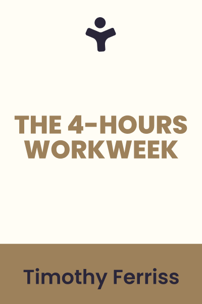 The 4-Hour Workweek