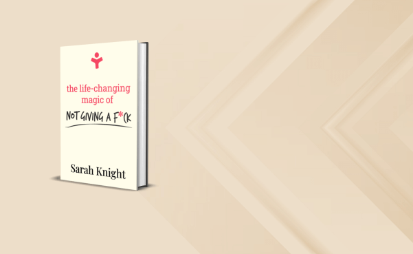 The Life-Changing Magic of Not Giving a Fck: How to Stop Spending…