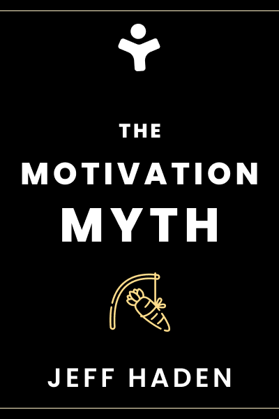 The Motivation Myth: How High Achievers Really Set Themselves Up to Win