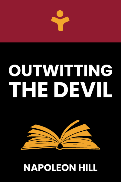 Outwitting the Devil: The Secret to Freedom and Success