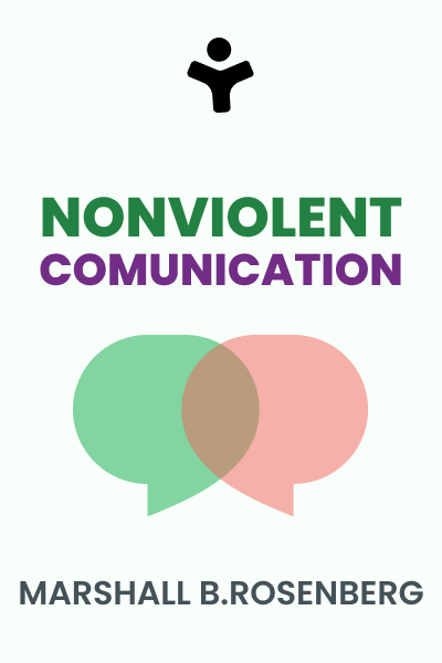 Nonviolent Communication: A Language of Life