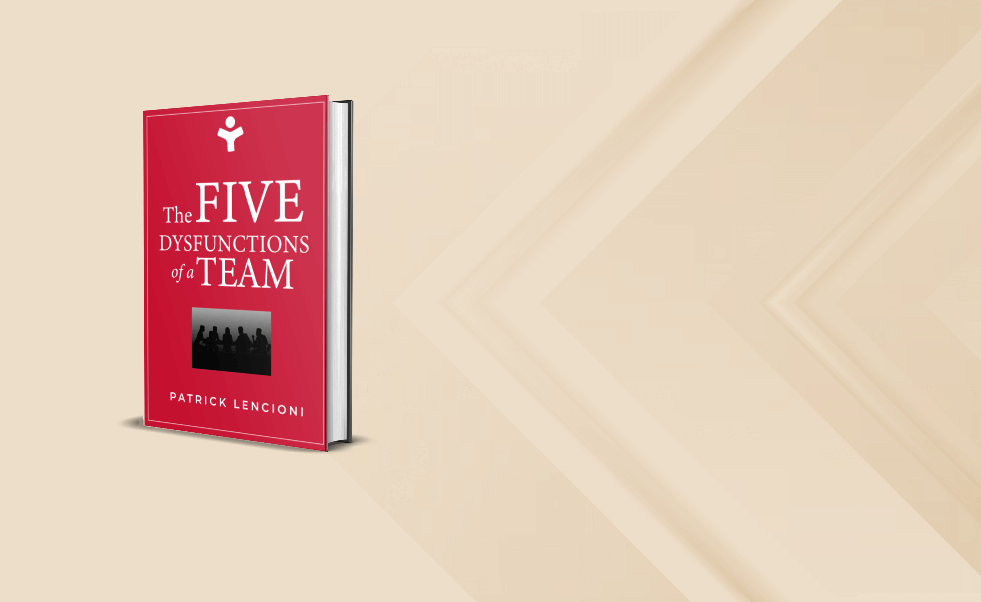 The Five Dysfunctions of a Team: A Leadership Fable