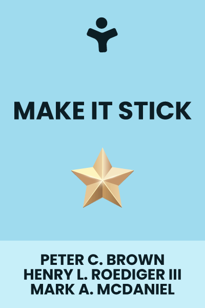 Make It Stick: The Science of Successful Learning