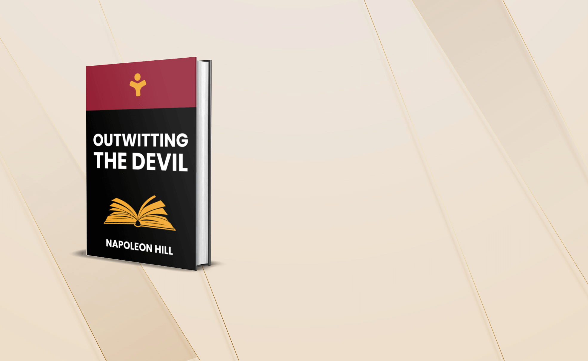 Outwitting The Devil: The Secret To Freedom and Success