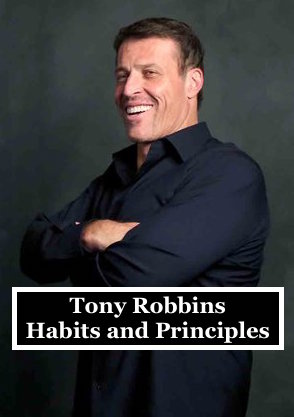 Tony Robbins - Habits and Principles