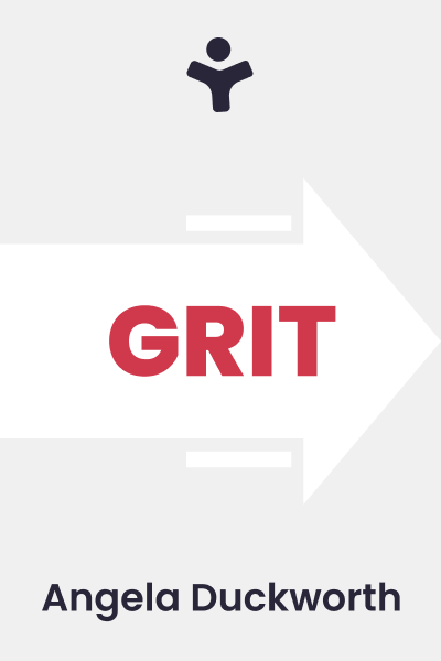 Grit: The Power of Passion and Perseverance