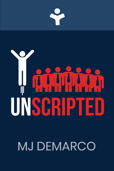 Unscripted: Life, Liberty, and the Pursuit of Entrepreneurship