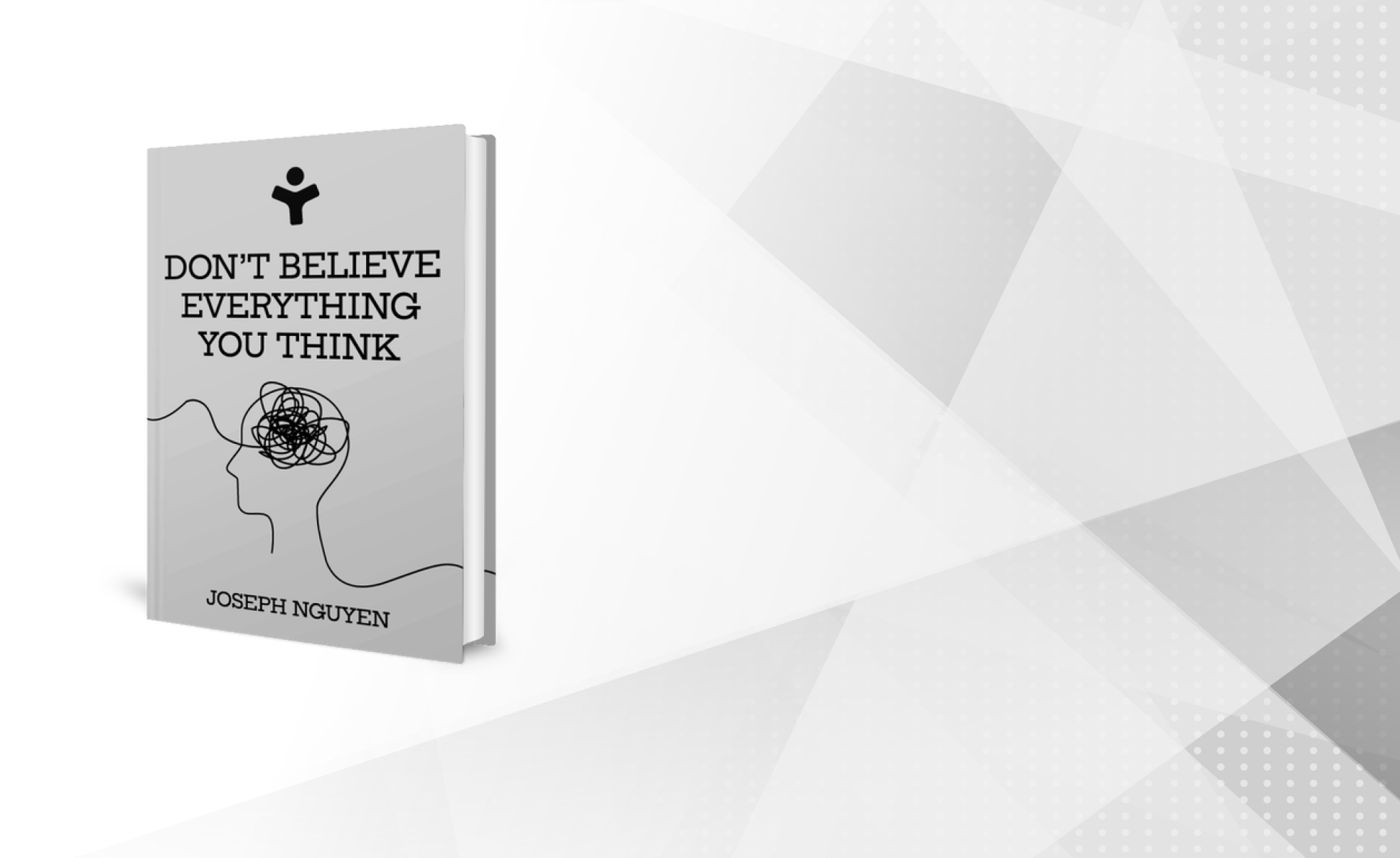 Don't Believe Everything You Think: Why Your Thinking Is The…