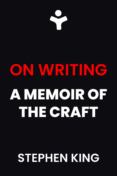 On Writing: A Memoir of the Craft