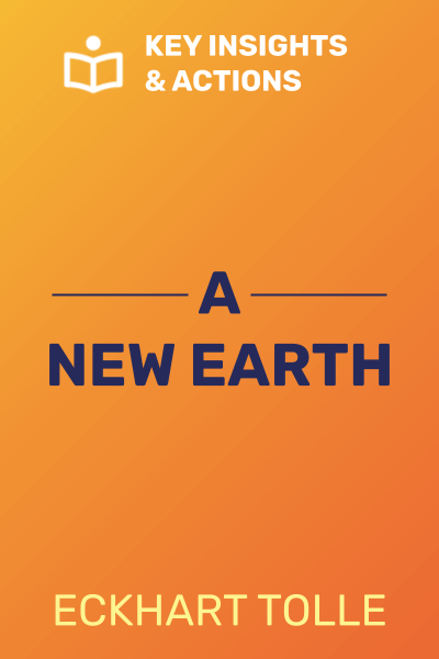 A New Earth: Awakening to Your Life's Purpose