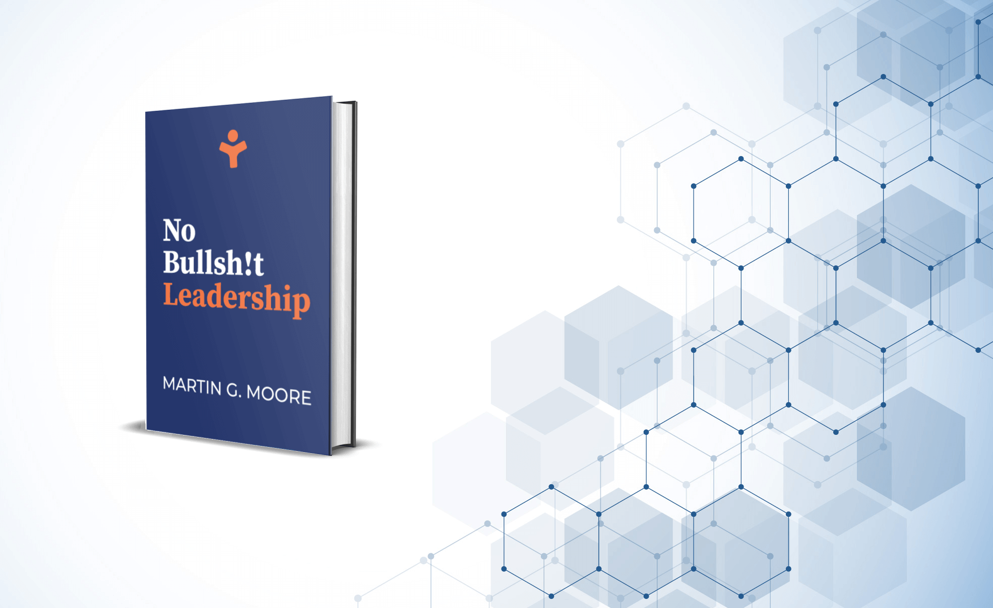 No Bullsh!t Leadership
