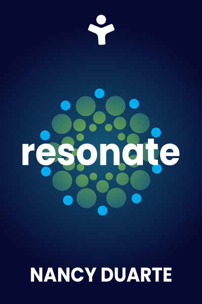 Resonate: Present Visual Stories that Transform Audiences