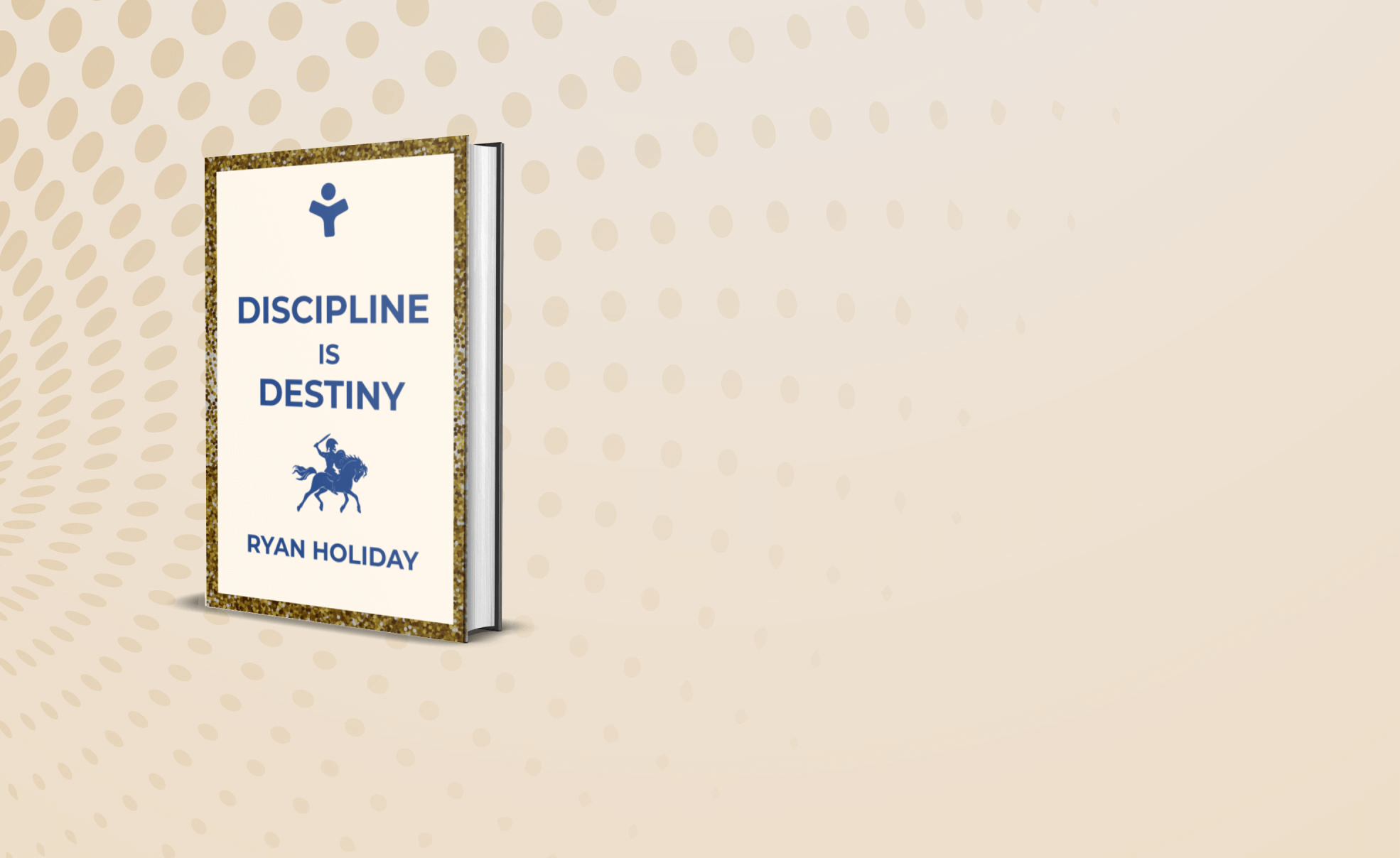 Discipline is Destiny: The Power of Self Control
