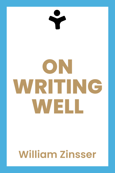 On Writing Well: The Classic Guide to Writing Nonfiction