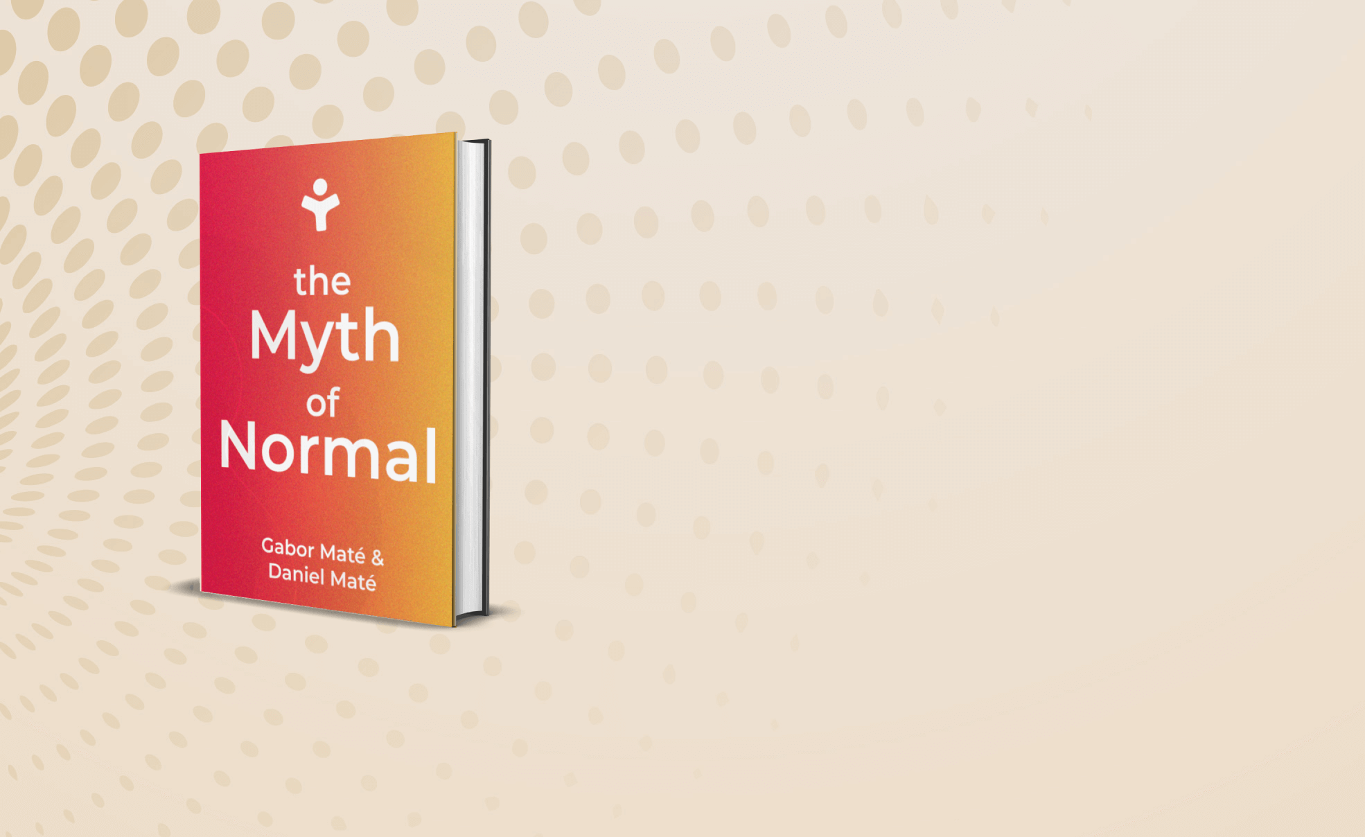 The Myth of Normal: Trauma, Illness and Healing in a Toxic Culture