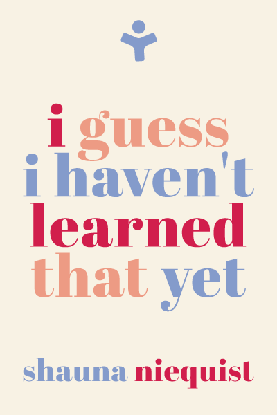 I Guess I Haven't Learned That Yet: Discovering New Ways of Living When the Old Ways Stop Working